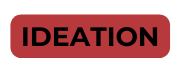 IDEATION